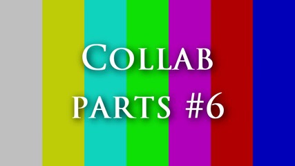✧ Collab parts #6 ✧