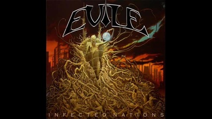 Evile - Infected Nation