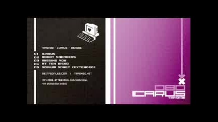 Trash80 - Missing You 