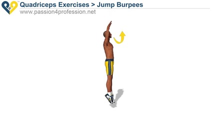 Jump Burpees ( quads exercises )