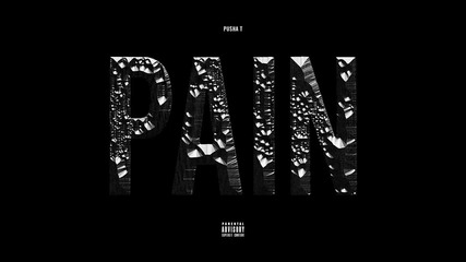 Pusha T ft. Future - Pain