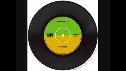 Sanchez - Lonliness