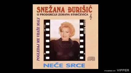 Snezana Djurisic - Pustite ranjenu dusu - (audio 1994)