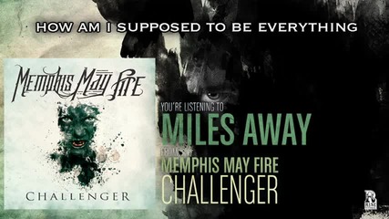 Memphis May Fire - Miles Away (feat. Kellin Quinn) (official