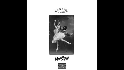 Rick Ross ft. The Dream - Money Dance