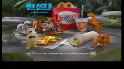 Нее за изпускане Най добрата рекламка на Ice Age 3 и Детско меню Happy Meal!