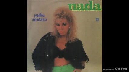 Nada Topcagic - Is Mile,is pile - (audio 1992)