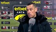 Александър Томаш: Имахме шансове да спечелим мача, но резултатът е закономерен