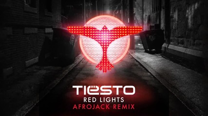 New* Tiesto - Red Lights ( Afrojack Remix )