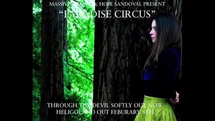 Massive Attack Ft. Hope Sandoval - Paradise Circus -