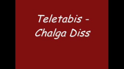 Anti 4alga [] Teletabis - Chalga Diss []