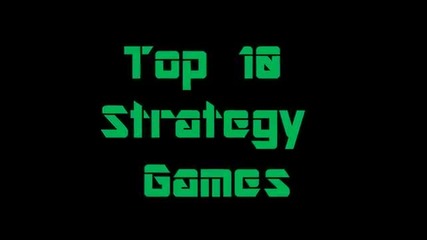 Top 10 strategy games