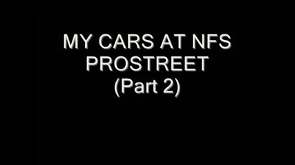 Nfs Prostreet - Мой Коли :)