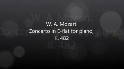 Волфганг Амадеус Моцарт- Концерт За Пиано 22 Full