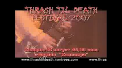 Thrash Til Death 2007