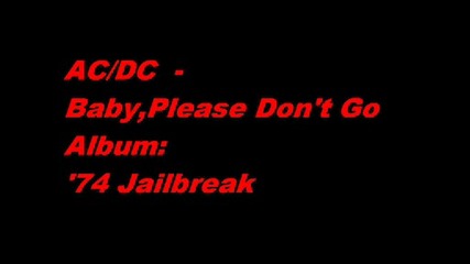 Ac/dc - Baby, Please Dont Go