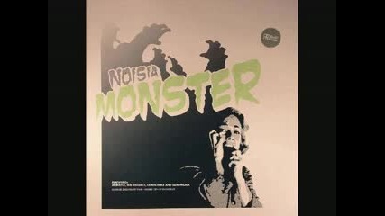 Noisia - Monster