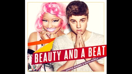 Justin Bieber - Beauty And A Beat ft. Nicki Minaj