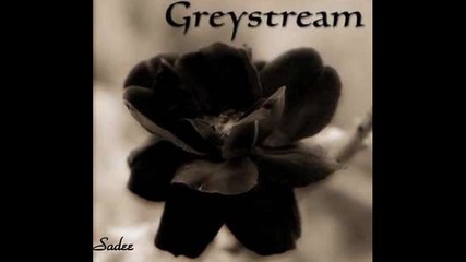 Greystream - Tears And Rain H D