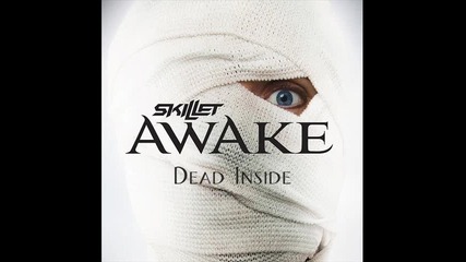 Skillet - Dead Inside (превод)