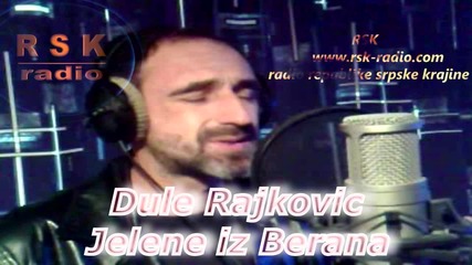 Dule Rajkovic - Jelena iz Berana 2012