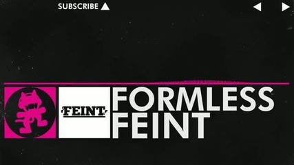 drumstep Formless - Feint- [monstercat Release]