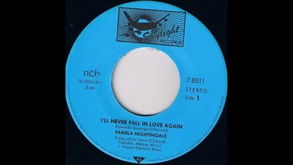 Pamela Nightingale - I'll Never Fall In Love Again (7)