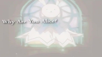 Why Are You Alice 