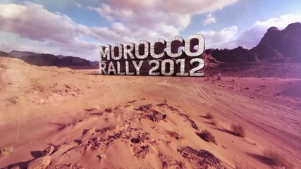 Man vs. Desert - Morocco Rally 2012