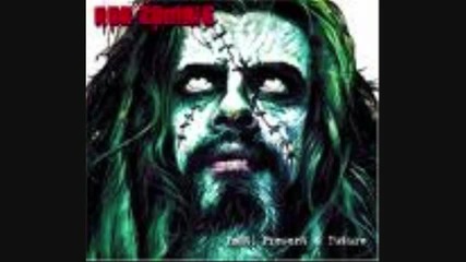 Rob Zombie - Hands of Death (burn Baby Burn) 
