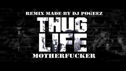2pac - Thug Life Motherfucker