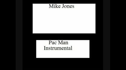Mike jones - Pack Man