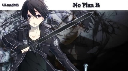 Nightcore No Plan B Hd