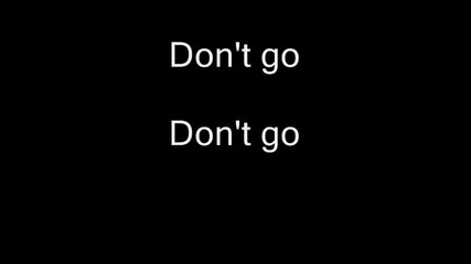Bring Me The Horizon - Don't Go Lyrics [hq]
