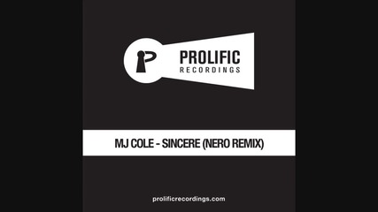 Mj Cole - Sincere (nero remix) 