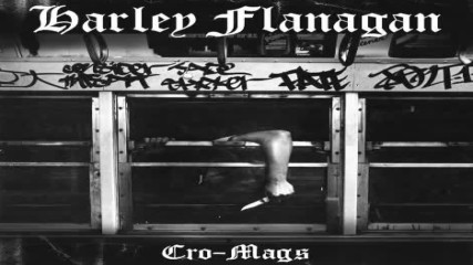 Harley Flanagan - Cro Mags Full Album 2016 - Youtube