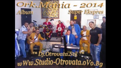 3.ork.мania - Tallava Zungyr Lungur Vasko Kitaeca Rumen Dancho Iliev.dj.otrovata.stil.2014