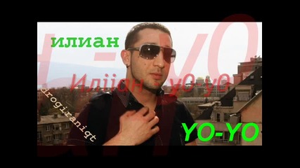 на Илиан - Йо - Йо ** 2010 