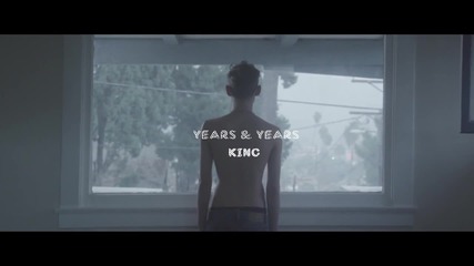Years & Years - King + Превод