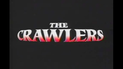 The Crawlers, трейлър