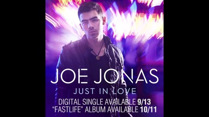 Н О В А ! Joe Jonas - Just In Love