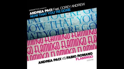 Andrea Paci Corey Andrew - Flamingo Andrea Paci vs. Fabio Romano Club Mix 