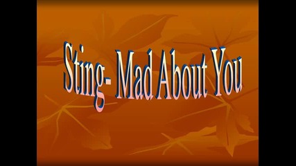 Sting - Mad About You