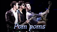 Н О В О Jonas Brothers - Pom Poms *preview*