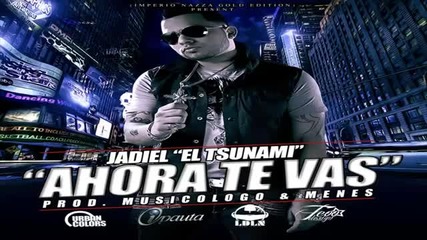 Jadiel-ahora Te Vas