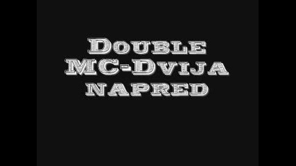 Double M C - Движа напред 