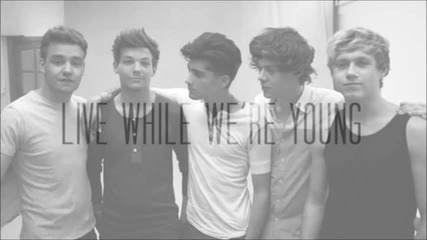 One Direction- Live While we're young (official music)