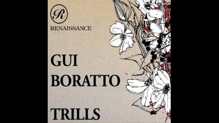 Gui Boratto - Trills (paul Woolford Reshape Mix) 
