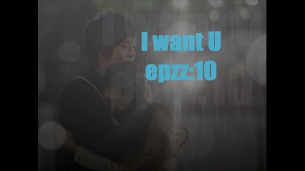 I Want U ep 10