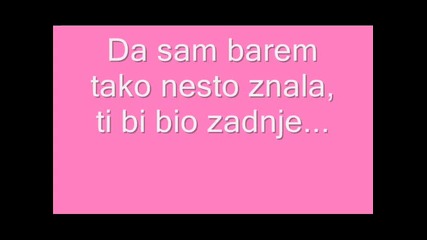 Emina Jahovic - Kad si sa njom